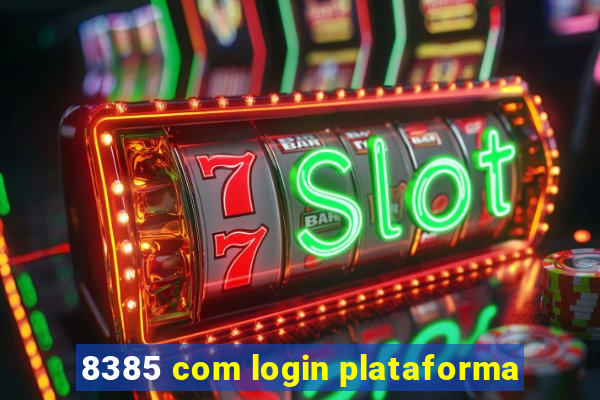 8385 com login plataforma